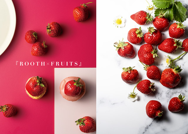 ROOTHから「ROOTH×FRUITSあまおう」期間限定登場