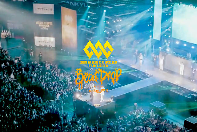 オールナイト音楽フェス「SBI MUSIC CIRCUS FUKUOKA -Beat Drop- partner with SoftBank HAWKS」第二弾アーティスト発表